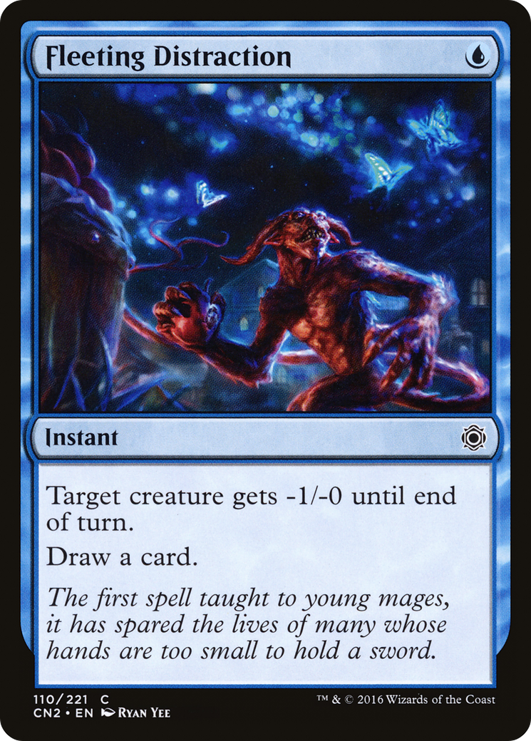 Fleeting Distraction (CN2-110) [Conspiracy: Take the Crown]