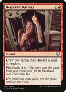 Desperate Ravings (C15-149) [Commander 2015]