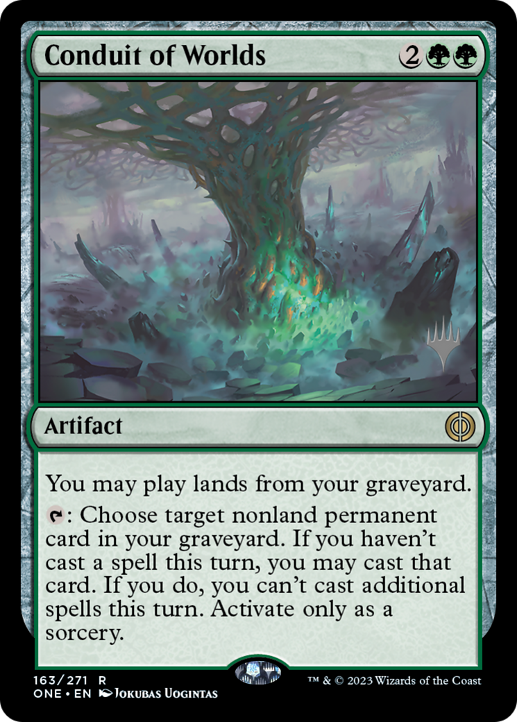 Conduit of Worlds (PPONE-163) [Promo Pack: Phyrexia: All Will Be One Promos] Foil