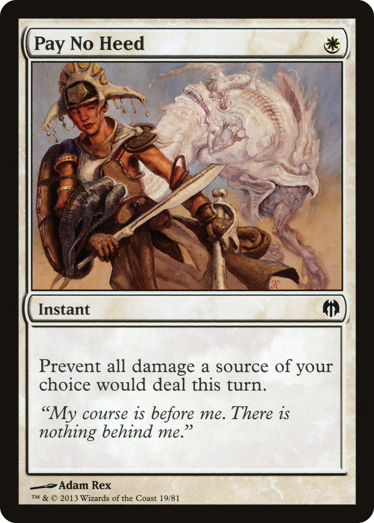Pay No Heed (DDL-019) [Duel Decks: Heroes vs. Monsters]