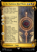 In the Darkness Bind Them (LTC-465) [Tales of Middle-earth Commander]: (Showcase) Foil