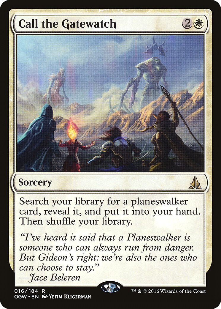 Call the Gatewatch (OGW-016) [Oath of the Gatewatch]