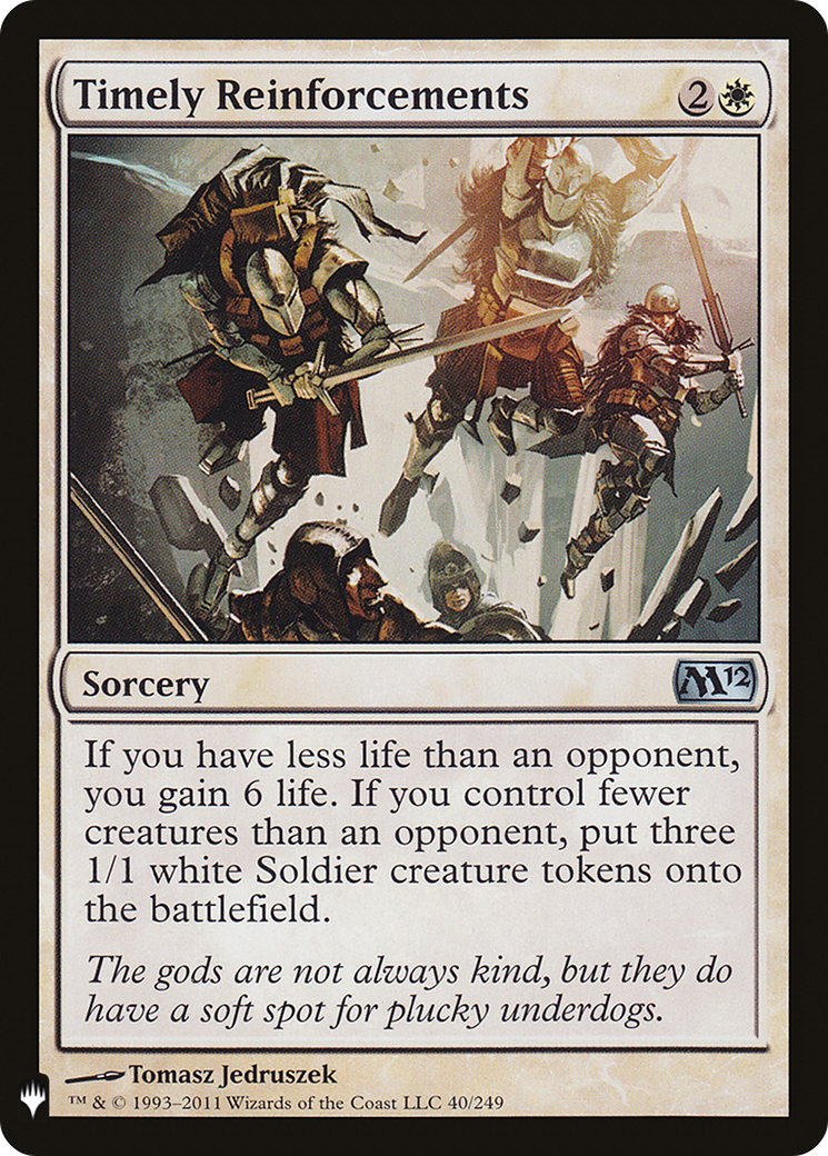 Timely Reinforcements (LIST-M12-40) [The List]