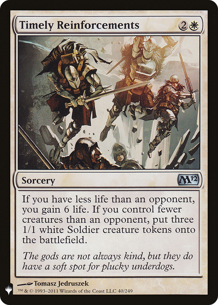 Timely Reinforcements (LIST-M12-40) [The List]