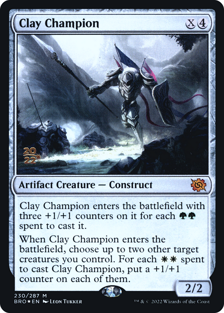 Clay Champion (PRE-230S) [The Brothers' War Promos] Foil