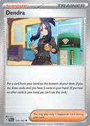 Dendra - 179/193 179 - [SV02 Paldea Evolved] Reverse Holofoil