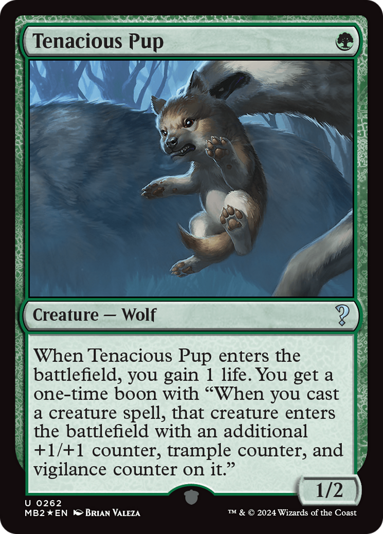 Tenacious Pup (MB2-262) [Mystery Booster 2] Foil