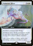 Pulmonic Sliver (SLD-613) [Secret Lair Drop]: (Extended Art) Foil