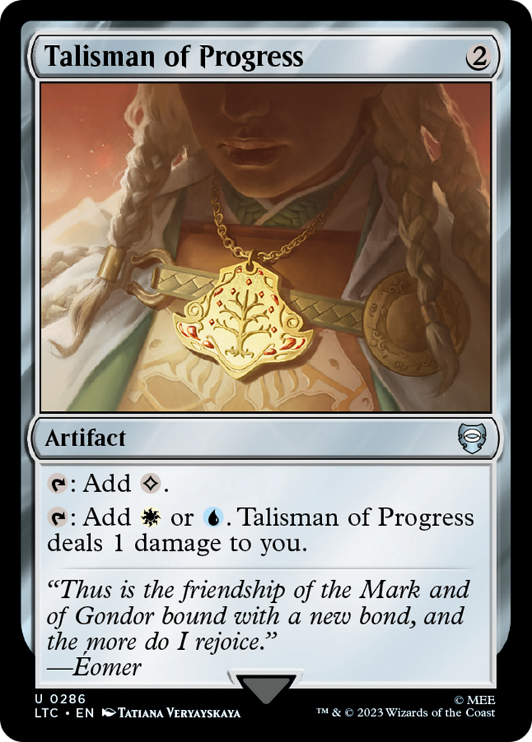 Talisman of Progress (LTC-286) [Tales of Middle-earth Commander]