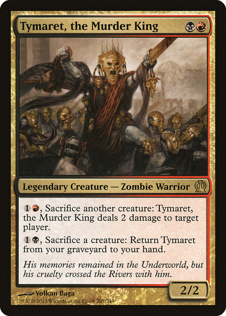 Tymaret, the Murder King (THS-207) [Theros]