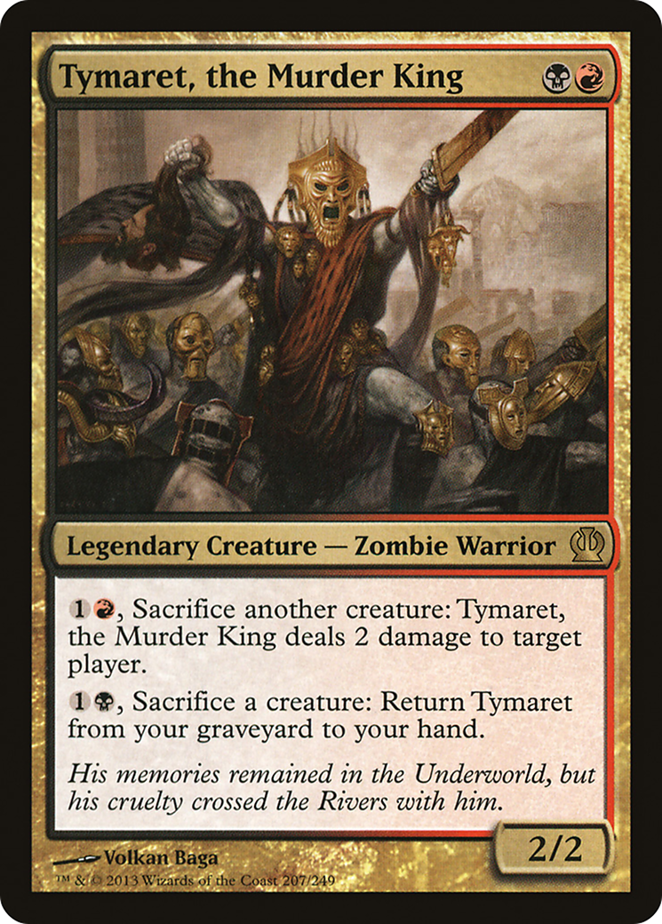 Tymaret, the Murder King (THS-207) [Theros] Foil