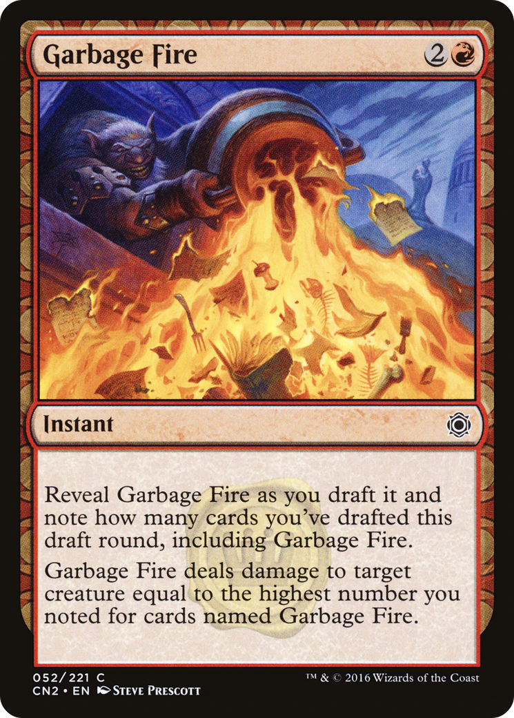 Garbage Fire (CN2-052) [Conspiracy: Take the Crown]