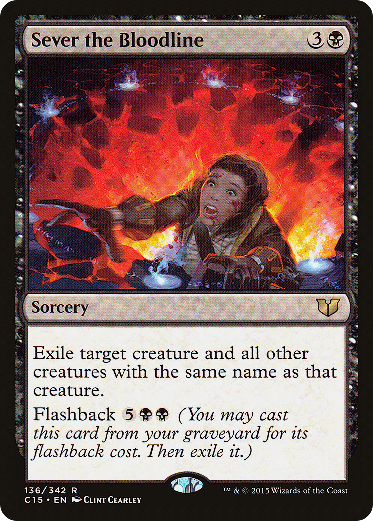 Sever the Bloodline (C15-136) [Commander 2015]