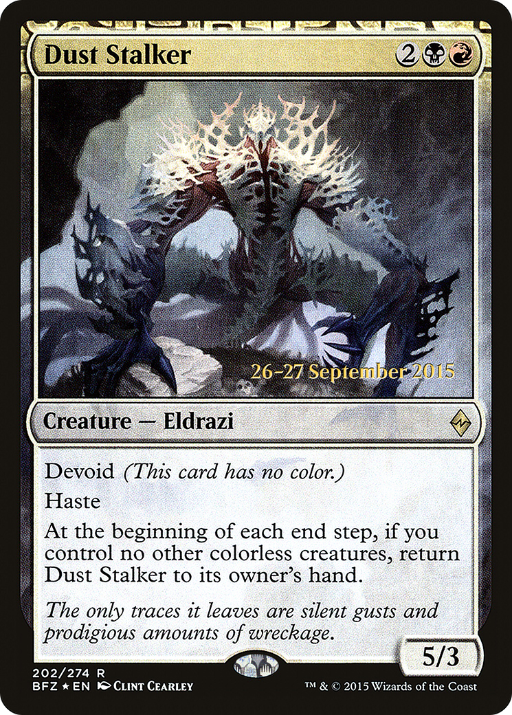 Dust Stalker (PRE-202S) [Battle for Zendikar Promos]: (devoid) Foil