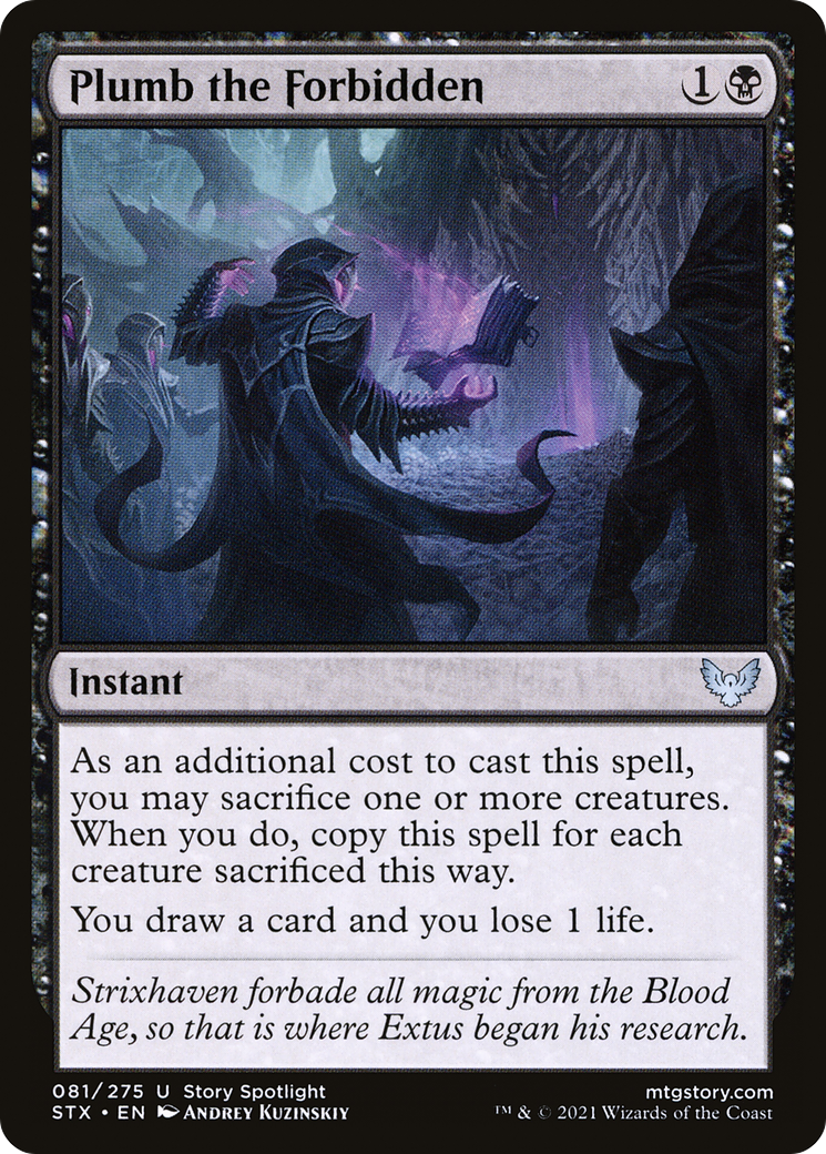 Plumb the Forbidden (STX-081) [Strixhaven: School of Mages] Foil
