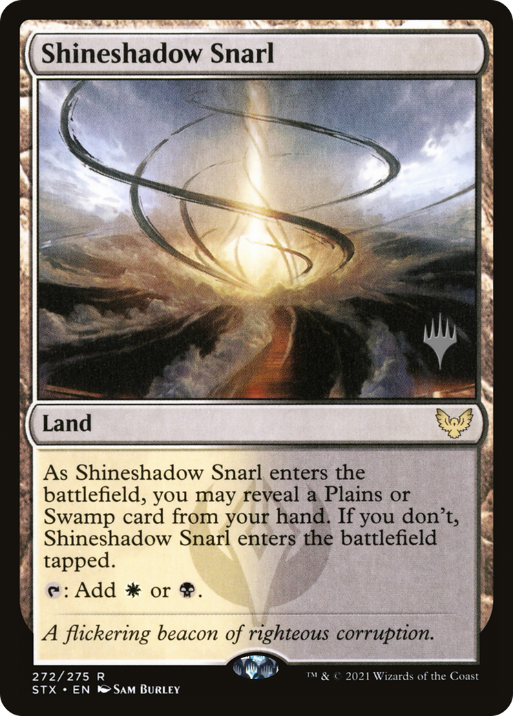 Shineshadow Snarl (PPSTX-272P) [Promo Pack: Strixhaven: School of Mages Promos]