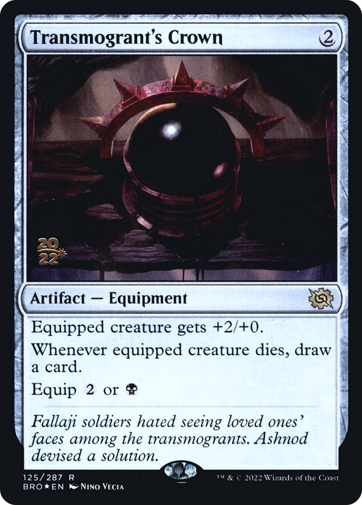 Transmogrant's Crown (PRE-125) [The Brothers' War Promos] Foil
