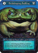Brobdingnag Bullfrog (Foil)  - Beta Foil