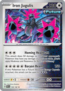 Iron Jugulis - 158/182 158 - [SV04 Paradox Rift] Reverse Holofoil