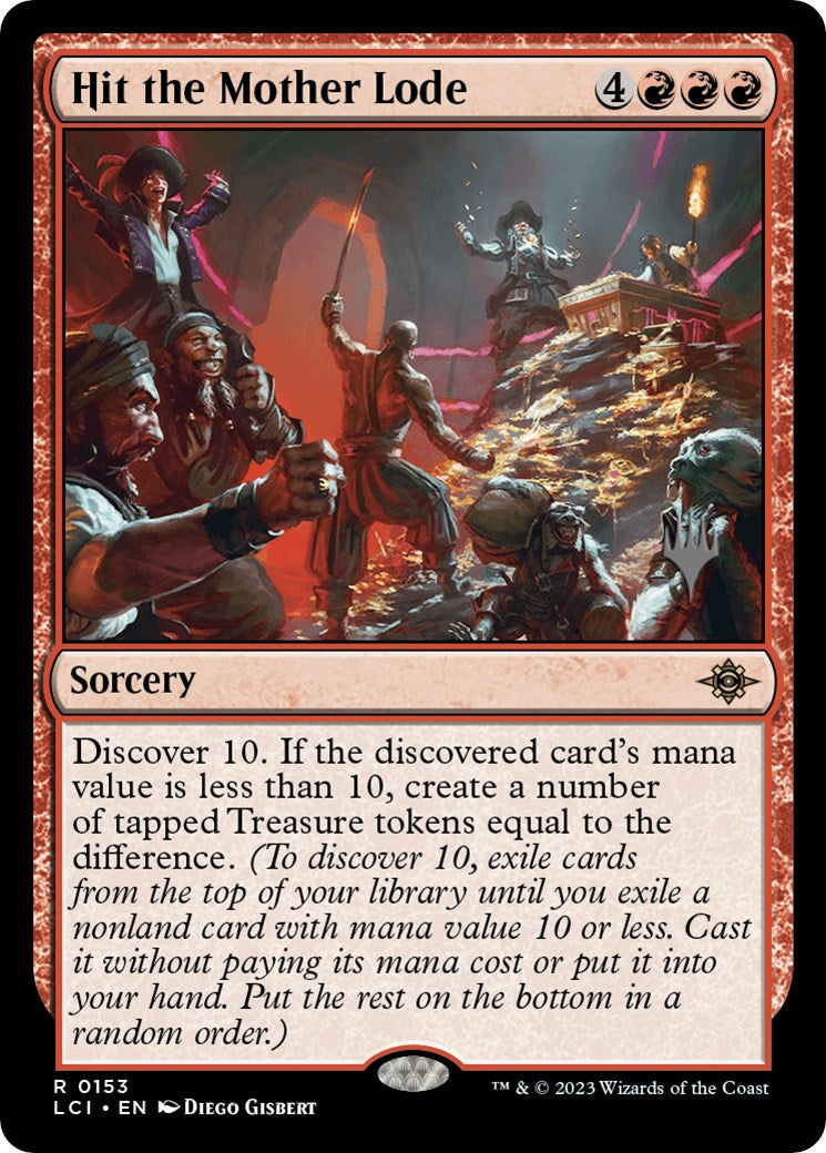 Hit the Mother Lode (PPLCI-153P) [The Lost Caverns of Ixalan Promos]