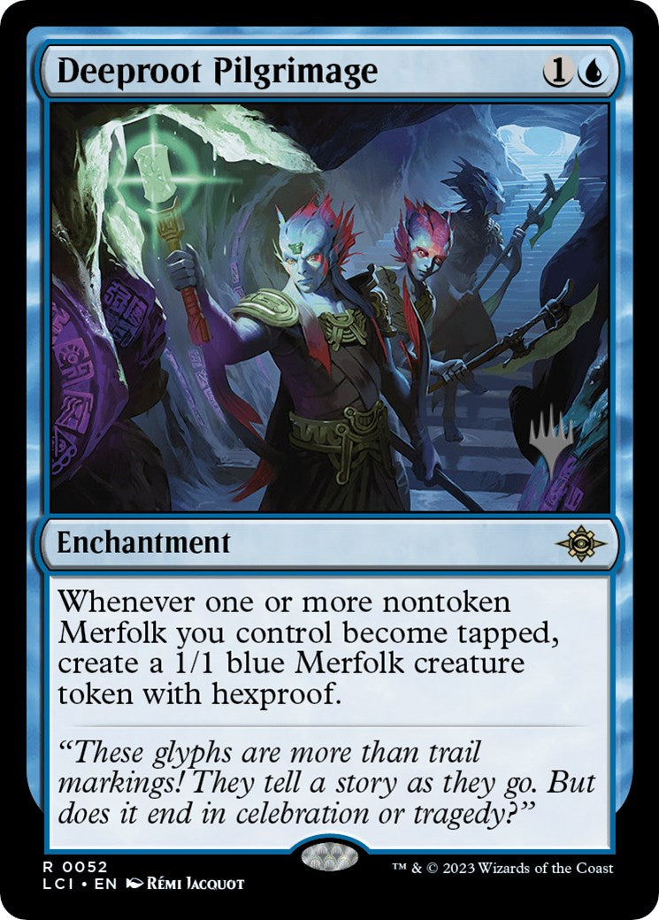 Deeproot Pilgrimage (PPLCI-52P) [The Lost Caverns of Ixalan Promos] Foil