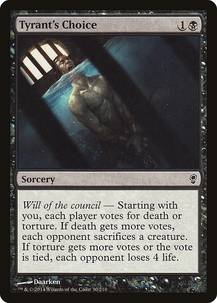 Tyrant's Choice (CNS-030) [Conspiracy]