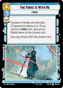 The Force is With Me (055/252) [Spark of Rebellion] Foil