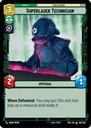 Superlaser Technician (083/252) [Spark of Rebellion] Foil