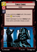 Force Choke (139/252) [Spark of Rebellion] Foil