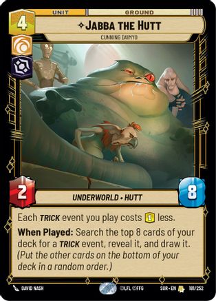 Jabba the Hutt - Cunning Daimyo (181/252) [Spark of Rebellion] Foil