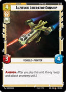 Auzituck Liberator Gunship (195/252) [Spark of Rebellion] Foil
