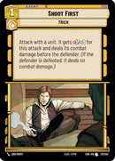 Shoot First (217/252) [Spark of Rebellion] Foil