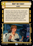 Don't Get Cocky (223/252) [Spark of Rebellion] Foil