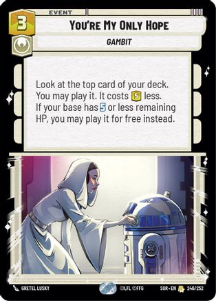 You're My Only Hope (246/252) [Spark of Rebellion] Foil