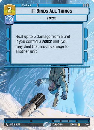 It Binds All Things (Hyperspace) (340) [Spark of Rebellion] Foil