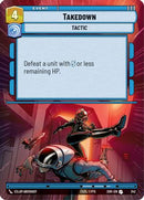 Takedown (Hyperspace) (342) [Spark of Rebellion] Foil