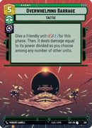 Overwhelming Barrage (Hyperspace) (356) [Spark of Rebellion] Foil