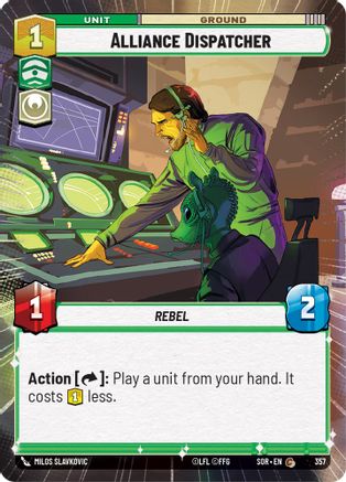 Alliance Dispatcher (Hyperspace) (357) [Spark of Rebellion] Foil