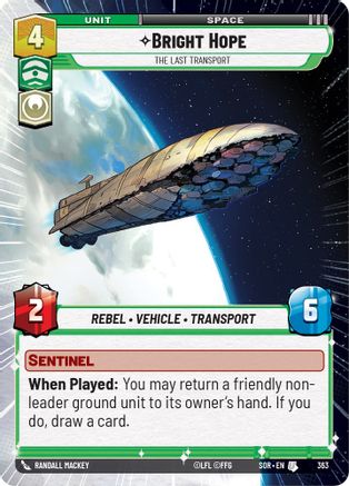 Bright Hope - The Last Transport (Hyperspace) (363) [Spark of Rebellion] Foil