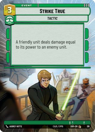 Strike True (Hyperspace) (391) [Spark of Rebellion] Foil