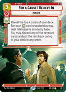 For A Cause I Believe In (Hyperspace) (415) [Spark of Rebellion] Foil