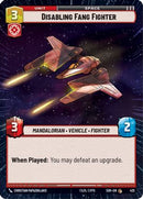 Disabling Fang Fighter (Hyperspace) (425) [Spark of Rebellion] Foil