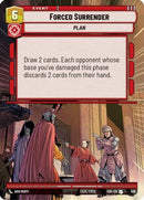 Forced Surrender (Hyperspace) (438) [Spark of Rebellion] Foil
