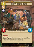 Bounty Hunter Crew (Hyperspace) (446) [Spark of Rebellion] Foil