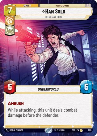 Han Solo - Reluctant Hero (Hyperspace) (460) [Spark of Rebellion] Foil