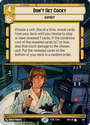 Don't Get Cocky (Hyperspace) (485) [Spark of Rebellion] Foil