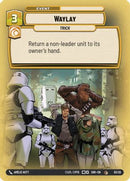 Waylay (03/20) [Spark of Rebellion Weekly Play Promos]