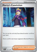 Morty's Conviction - 155/162 155 - [SV05 Temporal Forces] Reverse Holofoil