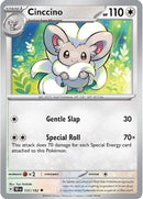 Cinccino - 137/162 137 - [SV05 Temporal Forces]