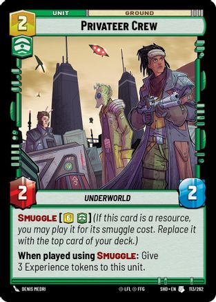 Privateer Crew (113/262) [Shadows of the Galaxy] Foil